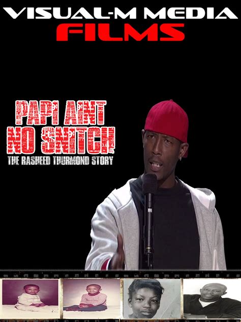 the rasheed thurmond story|Papi Ain't No Snitch: The Rasheed Thurmond Story (2015) .